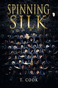 Book Review: Spinning Silk by T. Cook