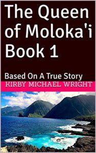 Book Review: The Queen of Moloka’i Book 1