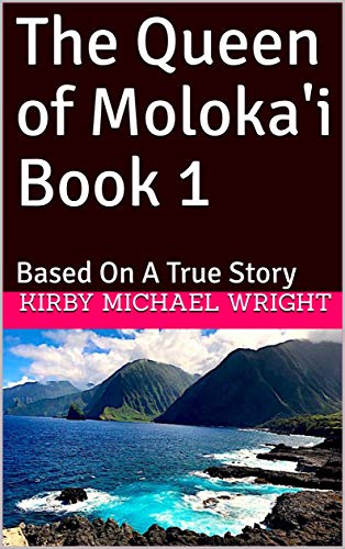 The Queen of Moloka'i