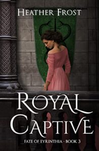 Royal Captive (Fate of Eyrinthia): A Book Review